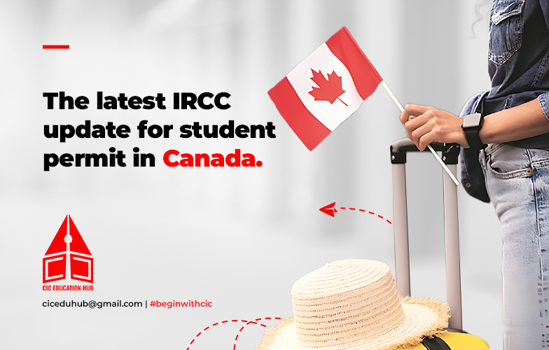 The latest IRCC update for student permits in Canada.