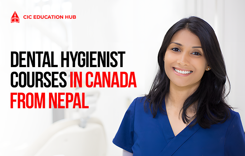 Dental Hygienist Courses in Canada from Nepal