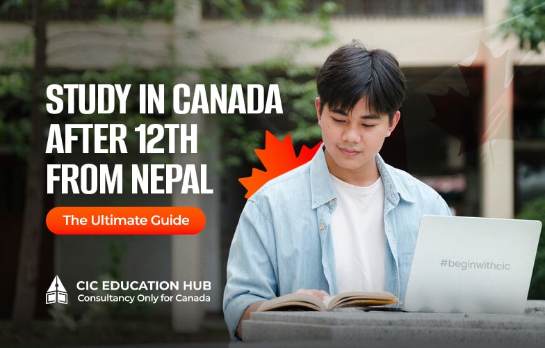 Study in Canada After 12th from Nepal: The Ultimate Guide